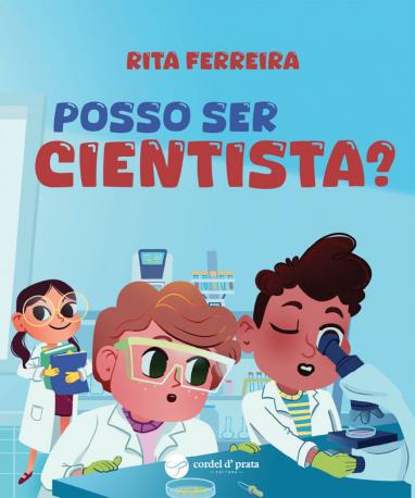 Novo Livro Infantil "Posso Ser Cientista?"